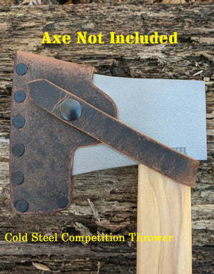 Handmade Leather Sheath For Cold Steel Tomahawk & Axe Models (Trail Hawk, Pipe Hawk, Frontier Hawk, Rifleman's Hawk, Hudson Bay Tomahawk, Trail Boss, Hudson Bay Camp Axe, Axe Gang Hatchet, 12.5" Hudson Bay Hatchet, Competition Thrower)